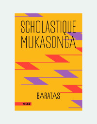 Scholastique Mukasonga [Mukasonga, Scholastique] — Baratas
