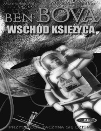 BOVA BEN — Droga przez uklad sloneczny #1 Ksiezyc I Wschod Ksiezyca