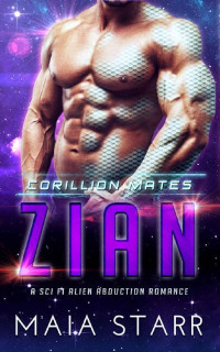 Maia Starr — Zian (Corillion Mates)(A Sci Fi Alien Abduction Romance)