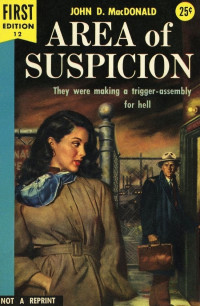 John D. MacDonald — Area of Suspicion [= My Brother’s Widow]