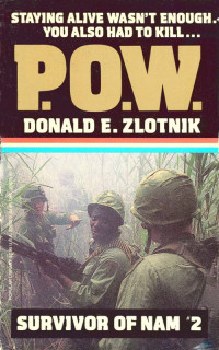 Donald E. Zlotnik — P.O.W.