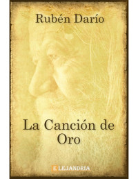 Rubén Darío — La canción de oro
