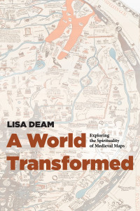 Lisa Deam; — A World Transformed