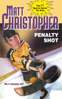 Christopher, Matt — Penalty Shot