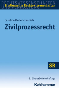 Caroline Meller-Hannich — Zivilprozessrecht