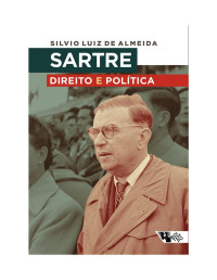 Silvio Almeida — Sartre. Direito e Política