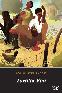 John Steinbeck — Tortilla Flat