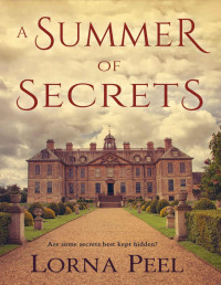 Lorna Peel — A Summer of Secrets