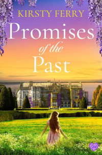 Kirsty Ferry — Promises of the Past (Cornish Secrets Book 4)