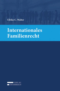 Christine Walter; — Internationales Familienrecht