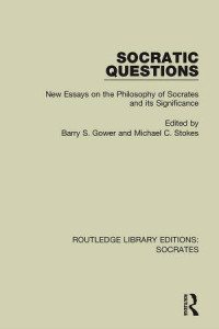 Barry S. Gower, Michael C. Stokes — Socratic Questions