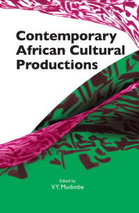 V.Y. Mudimbe — Contemporary African Cultural Productions