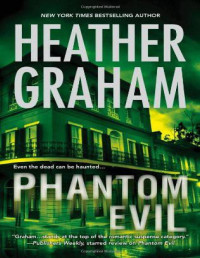 Heather Graham [Graham, Heather] — Phantom Evil 1