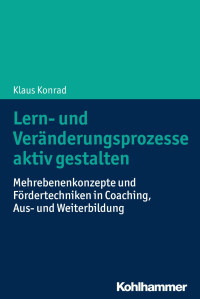 Klaus Konrad — Lern- und Veränderungsprozesse aktiv gestalten