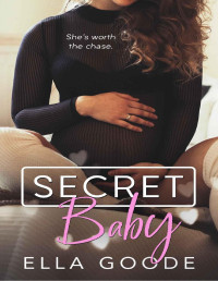 Ella Goode — Secret Baby