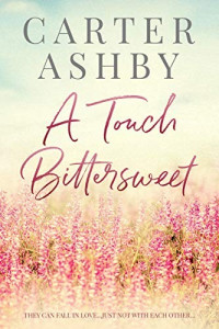 Carter Ashby  — A Touch Bittersweet