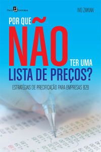 Ivo Ziwian; — Por Que No Ter Uma Lista de Preos?