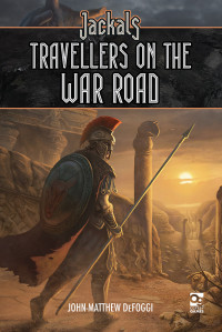 John-Matthew DeFoggi; — Jackals: Travellers on the War Road