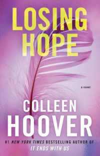 Colleen Hoover — Hopeless 02 - Losing Hope