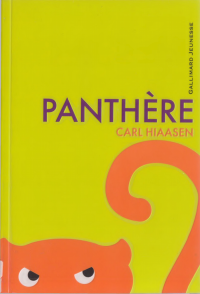 Carl Hiaasen [Hiaasen, Carl] — Panthère