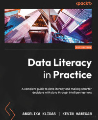 Angelika Klidas, Kevin Hanegan — Data Literacy in Practice