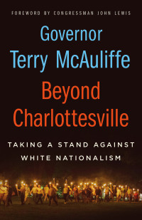 Terry McAuliffe — Beyond Charlottesville