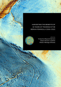 Victorino Mayoral Herrera, César Parcero-Oubiña, Pastor Fábrega-Álvarez — Archaeology and Geomatics. Harvesting the Benefits of 10 Years of Training in the Iberian Peninsula (2006-2015)