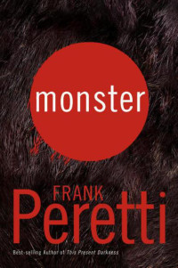 Frank Peretti — Monster