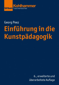 Georg Peez — Einführung in die Kunstpädagogik