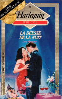 Lee Magner [Magner, Lee] — La déesse de la nuit