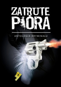 Antologia Kryminału — Zatrute Pióra