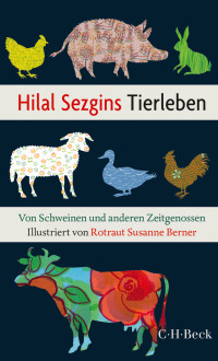 Sezgin, Hilal. — Hilal Sezgins Tierleben