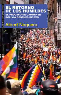 Albert Noguera; — El retorno de los humildes