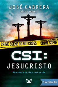 José Cabrera Forneiro — CSI: Jesucristo