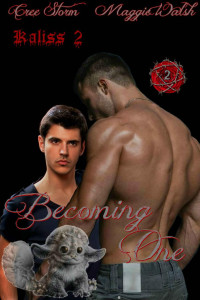 Cree Storm & Maggie Walsh — Becoming ONe (Kaliss Book 2)