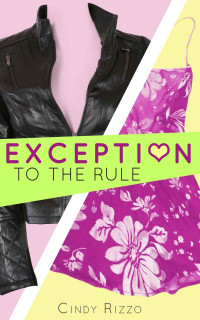 Cindy Rizzo — Exception to the Rule