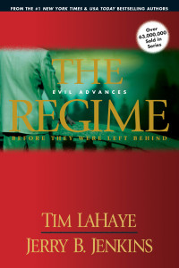 Tim LaHaye;Jerry B. Jenkins; & Jerry B. Jenkins — The Regime