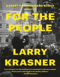 Larry Krasner [Krasner, Larry] — For the People