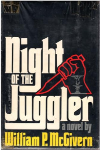 William P. McGivern — Night of the Juggler: A Novel