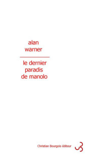 Alan Warner — Le dernier paradis de Manolo