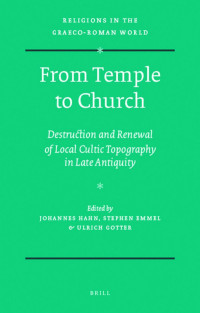 Hahn, Johannes, Emmel, Stephen., Gotter, Ulrich. — From Temple to Church