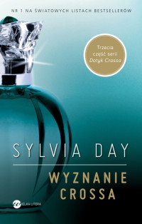 Sylvia Day — Wyznanie Crossa