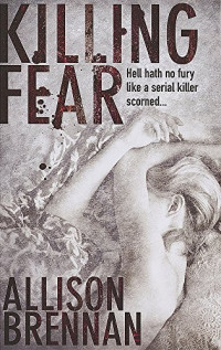 Allison Brennan — Killing Fear