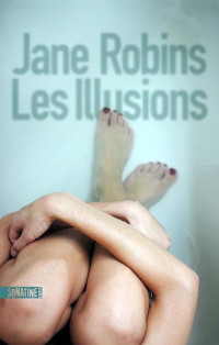 Jane Robins [Robins, Jane] — Les Illusions