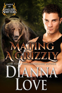 Dianna Love — Mating A Grizzly