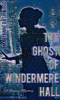 Marianne Dashwood — The Ghost of Windermere Hall