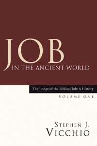 Stephen J. Vicchio; — Job in the Ancient World