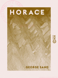 George Sand — Horace