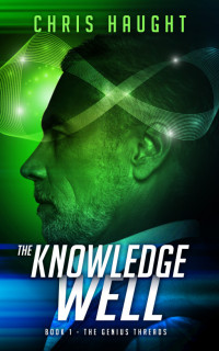 Chris Haught — The Knowledge Well Book1