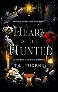 T. L. Thorne — Heart of the Hunted